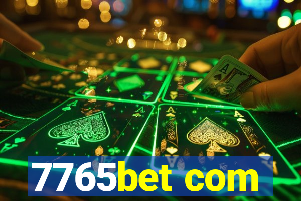 7765bet com